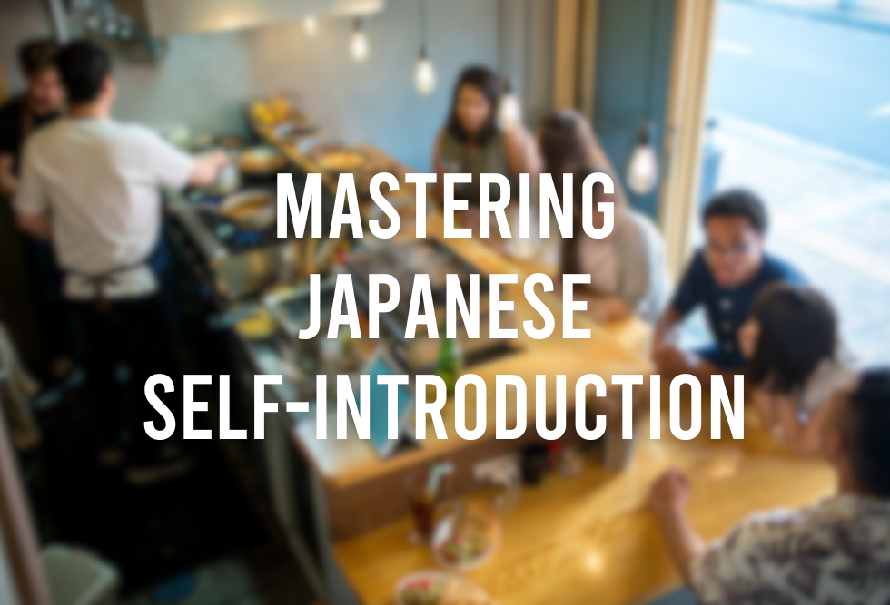 Mastering Japanese Self-Introduction in 3 Minutes: A Beginner’s Guide